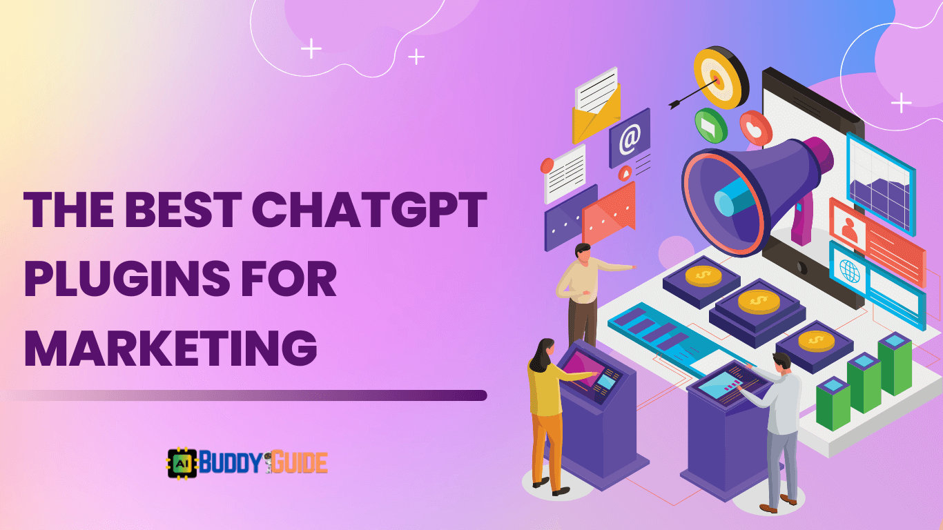 The Best ChatGPT Plugins for Marketing